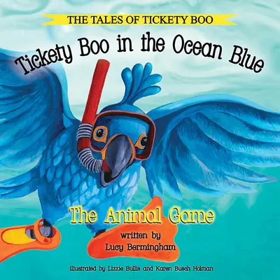 Tickety Boo în Oceanul Albastru: Jocul animalelor - Tickety Boo in the Ocean Blue: The Animal Game