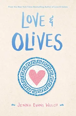 Love & Olives (Dragoste și măsline) - Love & Olives