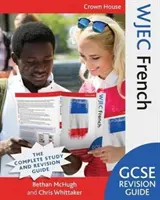 Wjec GCSE Revision Guide franceză - Wjec GCSE Revision Guide French
