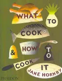 Ce să gătești și cum să gătești - What to Cook and How to Cook It