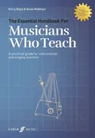 Manual esențial pentru muzicienii care predau - Essential Handbook for Musicians Who Teach