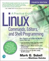 Ghid practic pentru comenzile, editorii și programarea Shell în Linux - A Practical Guide to Linux Commands, Editors, and Shell Programming