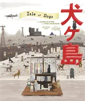 Colecția Wes Anderson: Isle of Dogs - The Wes Anderson Collection: Isle of Dogs