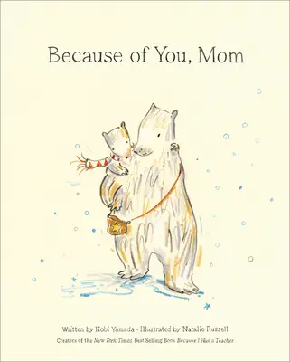 Din cauza ta, mamă - Because of You, Mom
