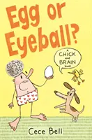 Puiul și creierul: Ou sau glob ocular? - Chick and Brain: Egg or Eyeball?