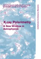 X-Ray Polarimetry: O nouă fereastră în astrofizică - X-Ray Polarimetry: A New Window in Astrophysics