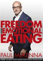 Eliberați-vă de mâncatul emoțional - Freedom from Emotional Eating