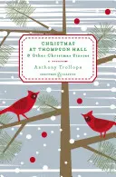 Crăciun la Thompson Hall: Și alte povești de Crăciun - Christmas at Thompson Hall: And Other Christmas Stories