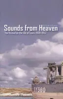 Sunete din cer: Renașterea de pe Insula Lewis, 1949-1952 - Sounds from Heaven: The Revival on the Isle of Lewis, 1949-1952