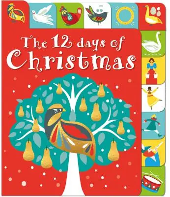 Cele 12 zile de Crăciun: A Lift-The-Tab Book - The 12 Days of Christmas: A Lift-The-Tab Book