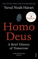 Homo Deus - O scurtă istorie a viitorului - Homo Deus - A Brief History of Tomorrow