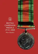 Medalii de campanie britanice 1914-2005 - British Campaign Medals 1914-2005