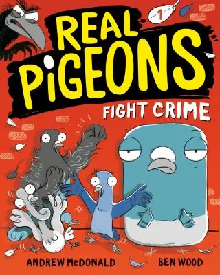 Real Pigeons Fight Crime (Cartea 1) - Real Pigeons Fight Crime (Book 1)