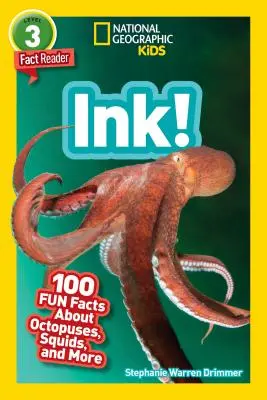 National Geographic Readers: Cerneală! (L3): 100 de fapte amuzante despre caracatițe, calamari și multe altele - National Geographic Readers: Ink! (L3): 100 Fun Facts about Octopuses, Squid, and More