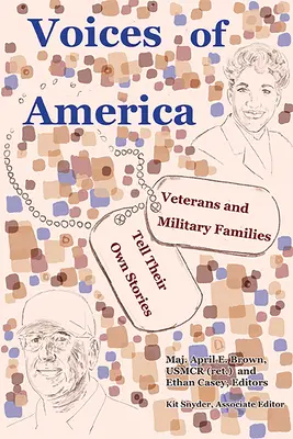 Voices of America: Veteranii și familiile militarilor își spun propriile povești - Voices of America: Veterans and Military Families Tell Their Own Stories