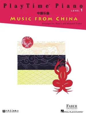 Playtime Piano Music from China: Nivelul 1 - Playtime Piano Music from China: Level 1