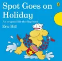 Spot merge în vacanță - Spot Goes on Holiday