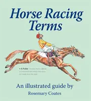 Termeni de curse de cai: Un ghid ilustrat - Horse Racing Terms: An Illustrated Guide