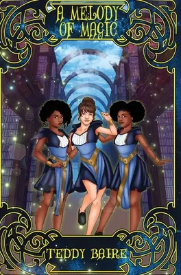 O melodie a magiei - A Melody of Magic