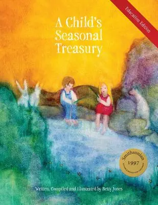 A Child's Seasonal Treasury, ediția pentru educație - A Child's Seasonal Treasury, Education Edition