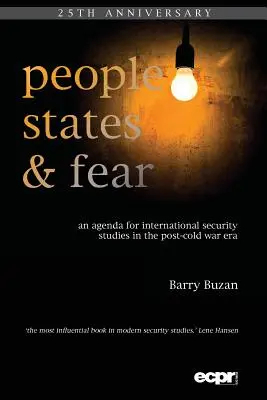Oameni, state și frică: o agendă pentru studiile de securitate internațională în era postrăzboi rece - People, States and Fear: An Agenda for International Security Studies in the Post-Cold War Era