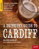 Ghidul unui băutor din Cardiff - A Drinker's Guide to Cardiff