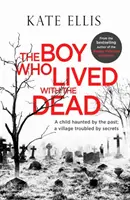 Băiatul care trăia cu morții - The Boy Who Lived with the Dead