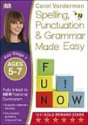 Spelling, Punctuation & Grammar Made Easy, Ages 5-7 (Key Stage 1) - Sprijină curriculum-ul național, English Exercise Book - Spelling, Punctuation & Grammar Made Easy, Ages 5-7 (Key Stage 1) - Supports the National Curriculum, English Exercise Book