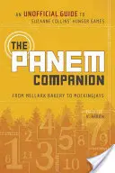 Tovarășul Panem: Un ghid neoficial pentru Jocurile Foamei ale lui Suzanne Collins, de la brutăria Mellark la Mockingjays - The Panem Companion: An Unofficial Guide to Suzanne Collins' Hunger Games, from Mellark Bakery to Mockingjays