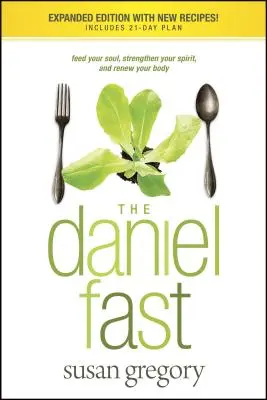 Postul Daniel - The Daniel Fast