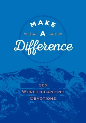 Make a Difference Faux Leather Gift Edition: 365 Devoțiuni care schimbă lumea - Make a Difference Faux Leather Gift Edition: 365 World-Changing Devotions