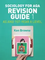 Sociologie pentru Aqa Revision Guide 1: As și 1st-Year a Level - Sociology for Aqa Revision Guide 1: As and 1st-Year a Level