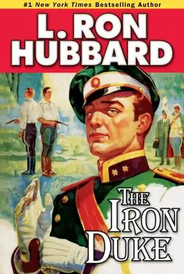 Ducele de fier: Un roman despre pungași, romantism și jocuri regale în Europa anilor '30 - The Iron Duke: A Novel of Rogues, Romance, and Royal Con Games in 1930s Europe