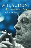 W. H. Auden: Un comentariu - W. H. Auden: A Commentary