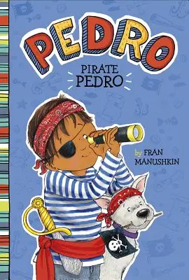 Piratul Pedro - Pirate Pedro