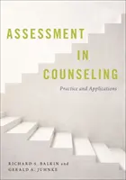 Evaluarea în consiliere: Practică și aplicații - Assessment in Counseling: Practice and Applications
