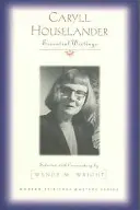Caryll Houselander: Scrieri esențiale - Caryll Houselander: Essential Writings
