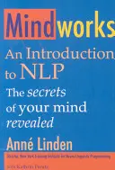 Mindworks: O introducere în Nlp - Mindworks: An Introduction to Nlp