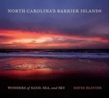 Insulele Barrier din Carolina de Nord: Minuni de nisip, mare și cer - North Carolina's Barrier Islands: Wonders of Sand, Sea, and Sky