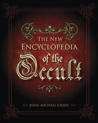 Noua enciclopedie a ocultismului - The New Encyclopedia of the Occult