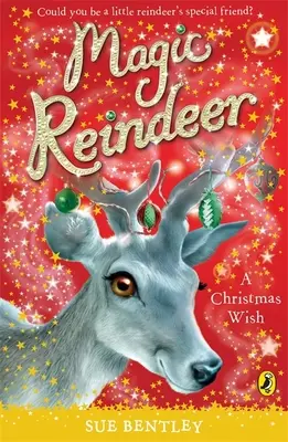 Renul magic: O dorință de Crăciun - Magic Reindeer: A Christmas Wish