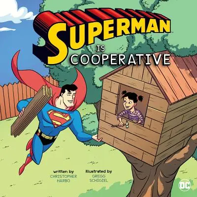 Superman este cooperant - Superman Is Cooperative