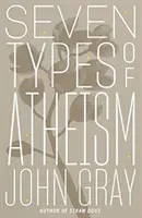 Șapte tipuri de ateism - Seven Types of Atheism