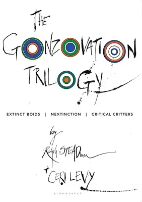 Trilogia Gonzovation: Extinct Boids - Nextinction - Critical Critters - The Gonzovation Trilogy: Extinct Boids - Nextinction - Critical Critters