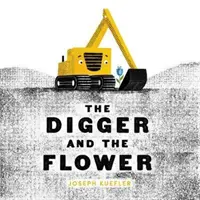 Săpătorul și floarea - The Digger and the Flower