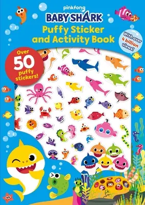 Baby Shark: Puffy Sticker și carte de activități - Baby Shark: Puffy Sticker and Activity Book