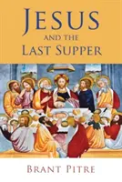 Iisus și ultima cină - Jesus and the Last Supper