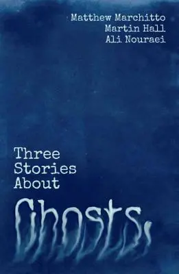 Trei povești despre fantome - Three Stories about Ghosts
