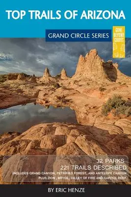 Top Trails din Arizona: Include Grand Canyon, Petrified Forest, Monument Valley, Vermilion Cliffs, Havasu Falls, Antelope Canyon și Slide R - Top Trails of Arizona: Includes Grand Canyon, Petrified Forest, Monument Valley, Vermilion Cliffs, Havasu Falls, Antelope Canyon, and Slide R