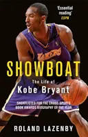 Showboat - Viața lui Kobe Bryant - Showboat - The Life of Kobe Bryant